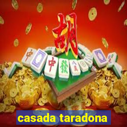 casada taradona